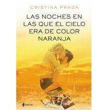 Comprar GRUPO PLANETA Las Noches En Las Que El Cielo Era De Color Naranja – Novela Romántica Con Emociones Intensas-Noxtic