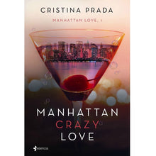 Comprar Grupo Planeta Manhattan Crazy Love – Novela Romántica Con Un Toque Erótico Y Sofisticado-Noxtic